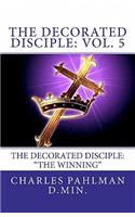 Decorated Disciple