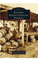 Eastern North Carolina Farming