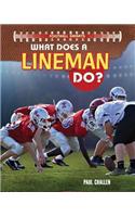 What Does a Lineman Do?