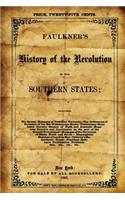 Faulkner's History of the Revolution in the Southern States