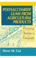 Polysaccharide Gums from Agricultural Products