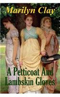 A Petticoat And Lambskin Gloves