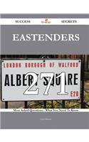 EastEnders 271 Success Secrets - 271 Most Asked Questions On EastEnders - What You Need To Know