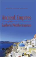 Ancient Empires of the Eastern Mediterranean