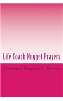 Life Coach Nugget Prayers: Prayer is the answer to every question