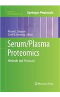 Serum/Plasma Proteomics: Methods and Protocols