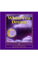 When You Dream: an illustrated lullaby(English)