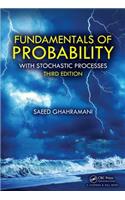 Fundamentals of Probability: With Stochastic Processes, Third Edition