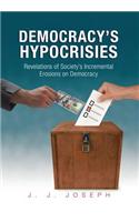 Democracy's Hypocrisies
