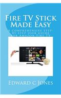 Fire TV Stick Made Easy