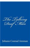 The Talking Deaf Man