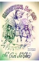 Gangsters- For- God