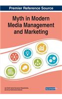 Myth in Modern Media Management and Marketing