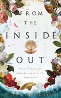 From The Inside Out: Why diets don't work (and what you are really hungry for)