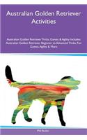 Australian Golden Retriever Activities Australian Golden Retriever Tricks, Games & Agility Includes
