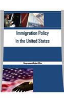 Immigration Policy in the United States