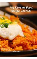 My Korean Food Recipe Journal