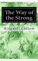The Way of the Strong