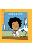 Tiera Fletcher: (My Early Library: My Itty-Bitty Bio)