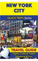 New York City Travel Guide (Quick Trips Series)