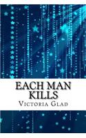 Each Man Kills