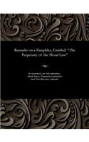 Remarks on a Pamphlet, Entitled