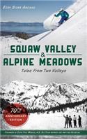 Squaw Valley and Alpine Meadows