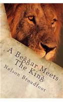 A Beggar Meets the King: (English)