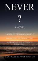Never...?: A Novel - 