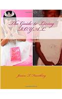The Guide to Living R.O.Y.A.L.