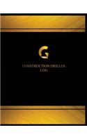 Construction Driller Log (Log Book, Journal - 125 pgs, 8.5 X 11 inches): Construction Driller Logbook (Black cover, X-Large)