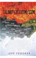 Temptation/Sin and Tools to Overcome