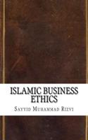 Islamic Business Ethics