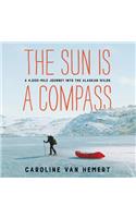 The Sun Is a Compass Lib/E