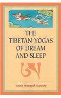 The Tibetan Yogas Of Dream And Sleep