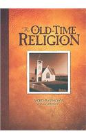 The Old-Time Religion