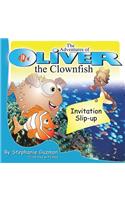 The Adventures of Oliver the Clownfish: Invitation Slip-Up