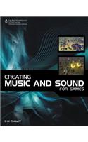 Creating Music and Sound for Games