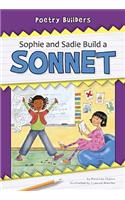 Sophie and Sadie Build a Sonnet
