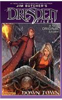 Jim Butcher's Dresden Files: Down Town (Signed Limited Edition)