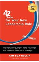 42 Rules for Your New Leadership Role (2nd Edition)