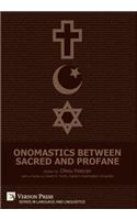 Onomastics between Sacred and Profane