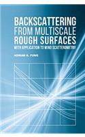Backscattering from Multiscale Rough Surfaces with Application to Wind Scatterometry