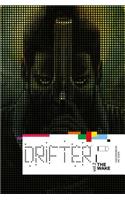Drifter Volume 2: The Wake