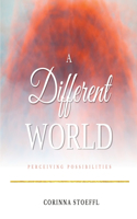 Different Wold