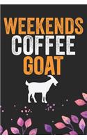 Weekends Coffee & Goat