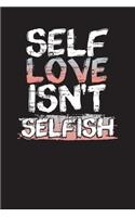 Self Love Isn't Selfish