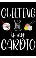 Quilting Is My Cardio