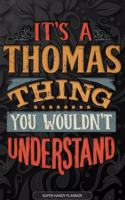 Its A Thomas Thing You Wouldnt Understand