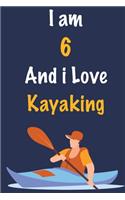 I am 6 And i Love Kayaking